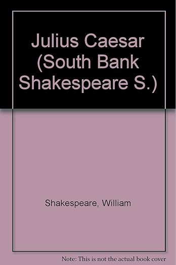 Julius Caesar (South Bank Shaks. S)