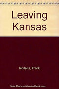 Leaving Kansas