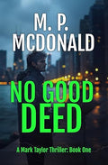 No Good Deed