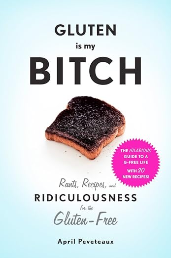 Gluten is my bitch