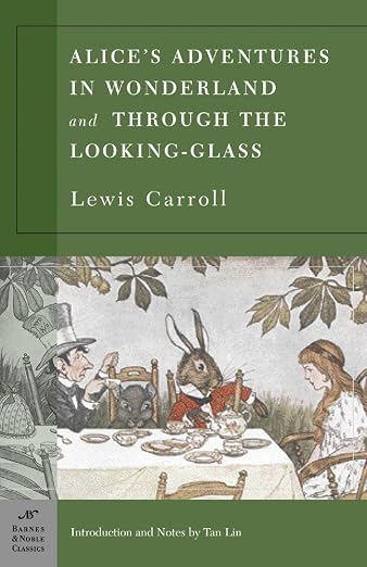 Alice’s Adventures in Wonderland and Through the Looking-glass