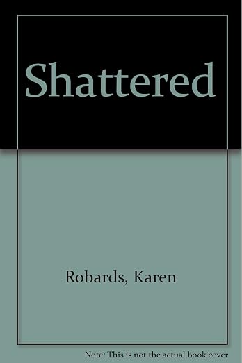 Shattered