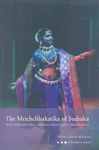 The Mrichchhakatika of Sudraka