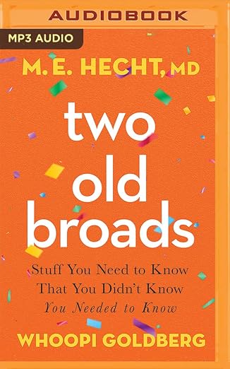 Two Old Broads
