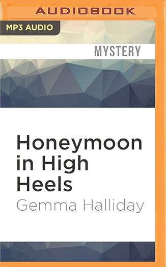 Honeymoon in High Heels