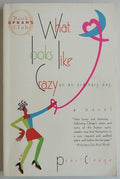 What looks like crazy on an ordinary day--