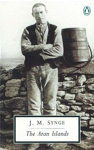 The Aran Islands (Penguin Twentieth Century Classics)