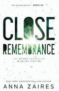 Close Remembrance : The Krinar Chronicles