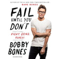 Fail Until You Don't