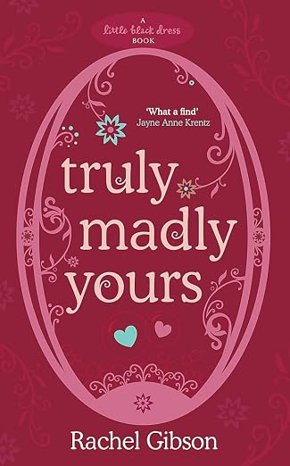 Truly madly yours