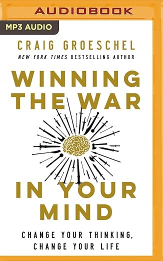 Winning the War in Your Mind