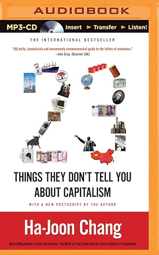 23 Things They Don't Tell You About Capitalism