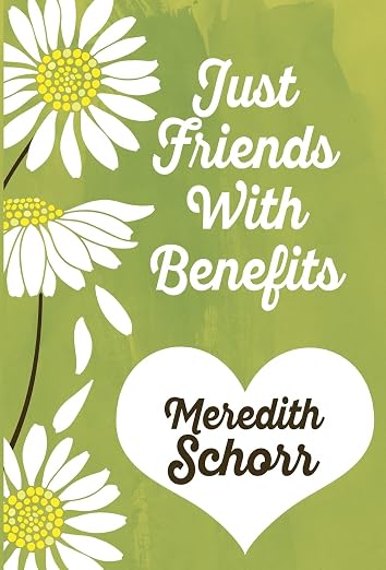 Just Friends with Benefits