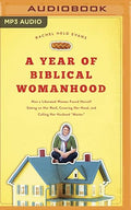 A Year of Biblical Womanhood