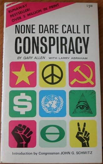 None Dare Call It Conspiracy
