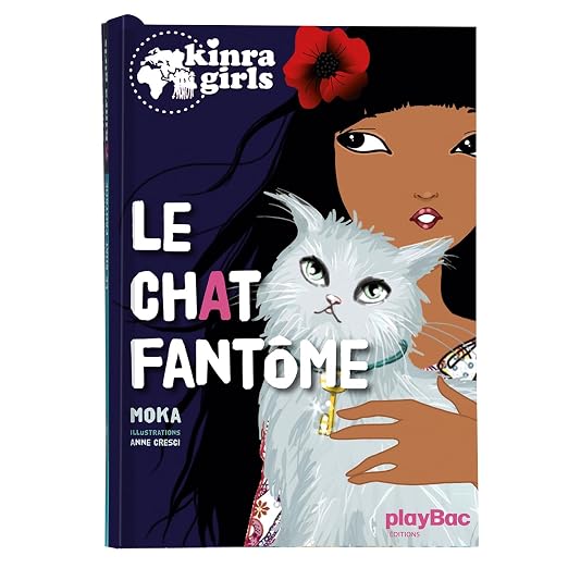 Kinra Girls - Le chat fantôme - Tome 2