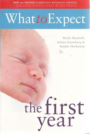 What to Expect the First Year (What to Expect)
