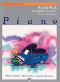 Alfred's Basic Piano Course, Recital Book Complete 1, 1a/1b (Alfred's Basic Piano Library)