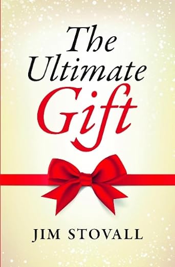 The Ultimate Gift [Dec 01, 2003] Stovall, Jim and Billings, Dawn