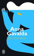La Consolante (Litterature Generale) (French Edition)