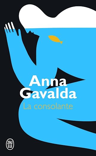 La Consolante (Litterature Generale) (French Edition)