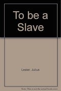 To be a slave