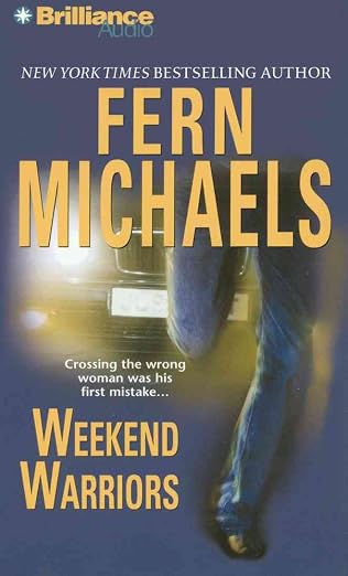 Weekend Warriors (Revenge of the Sisterhood)
