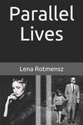 Parallel Lives