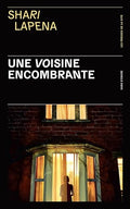Une voisine encombrante