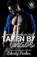Taken by Chaos