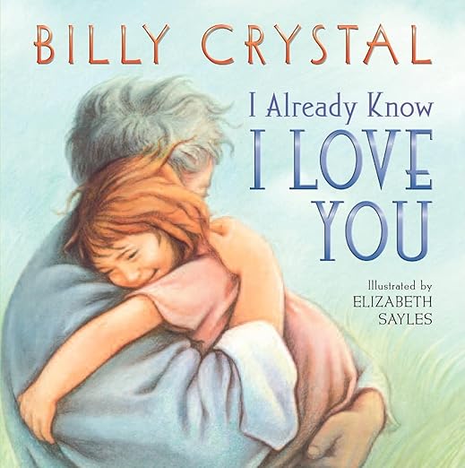 I Already Know I Love You Board Book