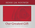Our Greatest Gift