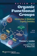 Review of Organic Functional Groups: Introduction to Medicinal Organic Chemistry