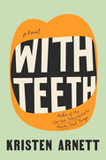 With Teeth