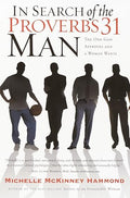 In Search of the Proverbs 31 Man