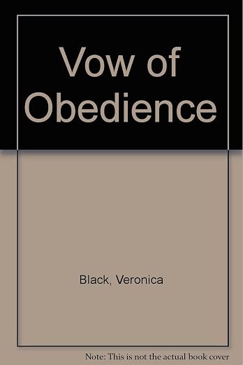A vow of obedience