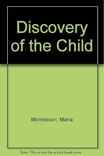 Discovery of the Child