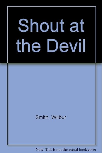 Shout at the devil