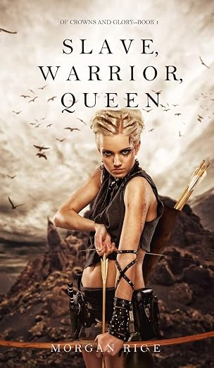 Slave, Warrior, Queen
