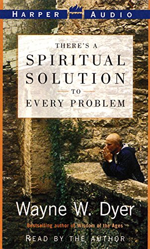 There's a Spiritual Solution to Every Problem