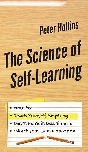 The Science of Self-Learning
