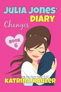 JULIA JONES' DIARY - Changes - Book 6