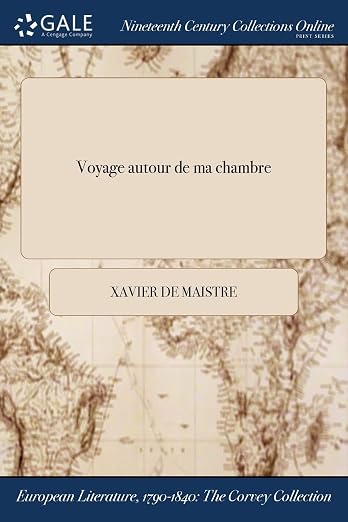 Voyage autour de ma chambre