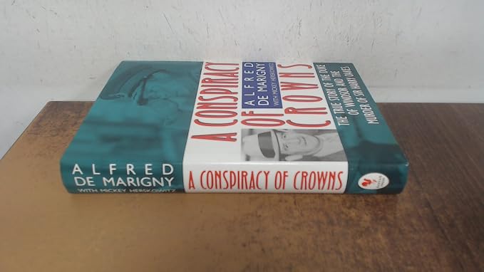 A conspiracy of crowns