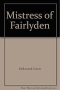 Mistress of Fairlyden (Fairlyden)