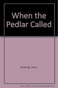 When the Pedlar Called