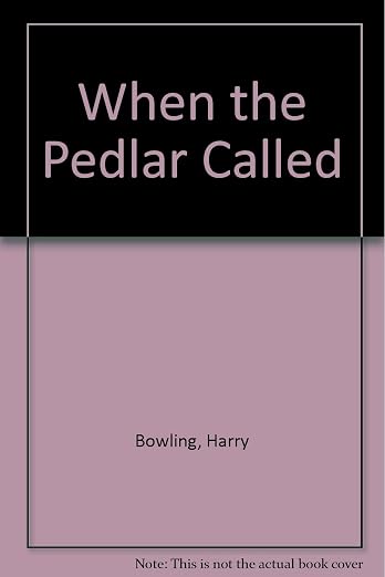 When the Pedlar Called
