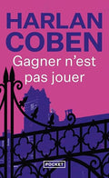 Gagner n'est pas jouer
