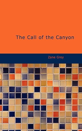 The Call of the Canyon