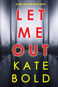 Let Me Out